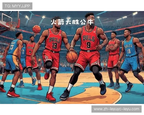 火箭队与公牛队交战记录如何,哪场比赛最为经典 火箭队与公牛队交战记录如何,哪场比赛最为经典